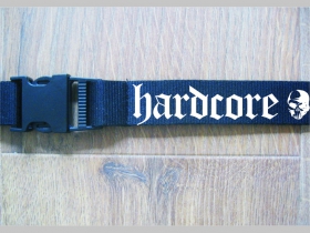 Hardcore  textilná kľúčenka - šnúrka na krk ( kľúče ) materiál 100% polyester